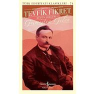 Geçmişten Gelen - Bütün Şiirleri 1 Ciltli - Tevfik Fikret