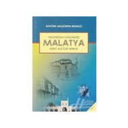 Geçmişten Günümüze Malatya-Cilt 2 - Selcan Koçaslan