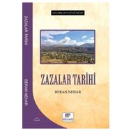 Geçmişten Günümüze Zazalar Tarihi - Beran Nehar