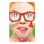Geek Kız 4 - Holly Smale