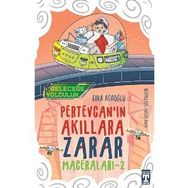 Geleceğe Yolculuk / Pertevcanın Akıllara Zarar Maceraları 2 - Esra Ağaoğlu - Timaş Yayınları