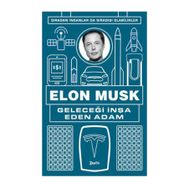 Geleceği İnşa Eden Adam - Elon Musk