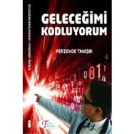 Geleceğimi Kodluyorum - Ferzende Tanışır