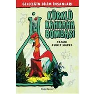 Geleceğin Bilim İnsanları - Kürklü Kahkaha Bombası - Ashley Marks