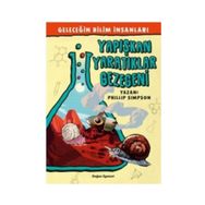 Geleceğin Bilim İnsanları - Yapışkan Yaratıklar Gezegeni - Phillip Simson