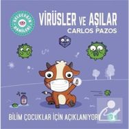 Geleceğin Dâhileri Virüsler ve Aşılar - Carlos Pazos