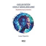 Geleceğin Gizli Meslekleri Gece Kitaplığı