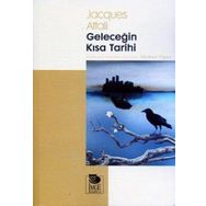 GELECEĞIN KISA TARIHI - JACQUES ATTALI