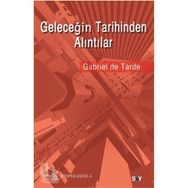 GELECEĞIN TARIHINDEN ALINTILAR - GENEL