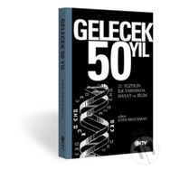 GELECEK 50 YIL - JOHN BROCKMAN