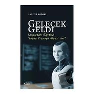 Gelecek Geldi Uzaktan Eğitim Yapay Zekaya Hazır Mı? Çizgi Kitabevi Yayınları