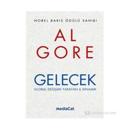 GELECEK GLOBAL DEĞIŞIMI YARATAN 6 DINAMIK - AL GORE