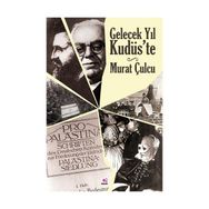 GELECEK YIL KUDÜS'TE - MURAT CULCU