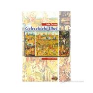 Gelecekteki İlkel - John Zerzan