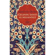 Gelenek Sanat ve Medeniyet Sufi Kitap