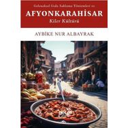 Geleneksel Gıda Saklama Yöntemleri ve Afyonkarahisar Kiler Kültürü Gece Kitaplığı
