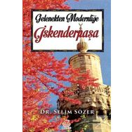 Gelenekten Modernliğe İskenderpaşa - Selim Sözer