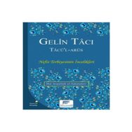 Gelin Tacı Tacü'l-Arus - İbn Ataullah El-İskenderi