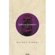Gelince Söylerim - Necdet Subaşı