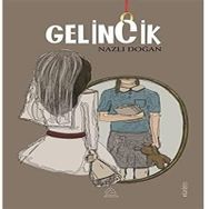 Gelincik - Eylül Ayşe Çördük