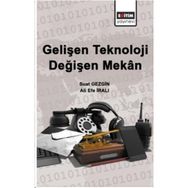 Gelişen Teknoloji Değişen Mekan - Ali Efe İralı Suat Gezgin