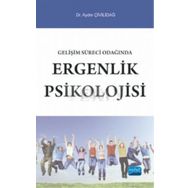 GELIŞIM SÜRECI ODAĞINDA ERGENLIK PSIKOLOJISI - AYDIN ÇIVILIDAĞ