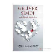Geliver Şimdi - Emre Karacabay