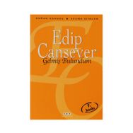 GELMİŞ BULUNDUM SEÇME ŞİİRLER - EDIP CANSEVER
