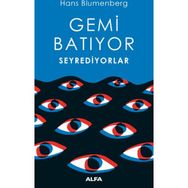 Gemi Batıyor Seyrediyorlar - Hans Blumenberg
