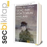 Genç Bir Doktorun Anıları - mihail afanesyevic bulgakov