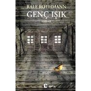 GENÇ IŞIK - RALF ROTHMANN