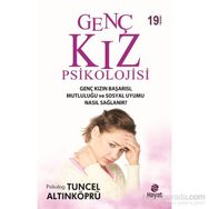 GENÇ KIZ PSIKOLOJISI VE CİNSELLİĞİ - TUNCEL ALTINKÖPRÜ