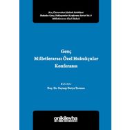 Genç Milletlerarası Özel Hukukçular Konferansı 2 - Zeynep Derya Tarman