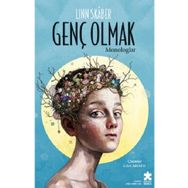 Genç Olmak - Eksik Parça Yayınları