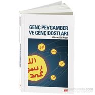 Genç Peygamber ve Genç Dostları - Mehmet Lütfi Arslan