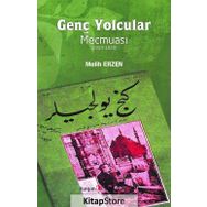 Genç Yolcular Mecmuası - Melih Erzen