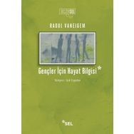 Gençler İçin Hayat Bilgisi - Raoul Vaneigem