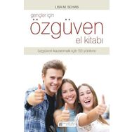 Gençler İçin Özgüven El Kitabı - Lisa M. Schab