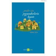 Gençler İçin Peygamberlerin Hayatı - Osman Koca
