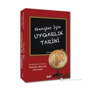 GENÇLER İÇIN UYGARLIK TARIHI - HENDRIK WILLEM;VAN LOON