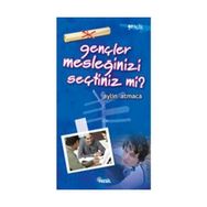 GENÇLER MESLEĞİNİZİ SEÇTİNİZ MI? - AYLIN ATMACA