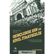 Gençlerde Din Ve Sivil İtaatsizlik - Fatma Odabaşı