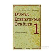 GENÇLERE DÜNYA EDEBİYATINDAN ÖYKÜLER I YENI BIR YÜZYIL İÇİN GENÇLERE - İSHAK REYNA