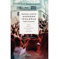 Gençlerin Modern İzmlerle İmtihanı - Kadir Canatan