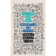 Gençlerle Baş Başa: Habercilik ve Medya - Vahdet Mesut Ayan