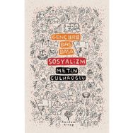 Gençlerle Baş Başa Sosyalizm - Metin Çulhaoğlu