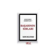 Gençlerle Sohbetler 7 Başarının Sırları - Khukleski
