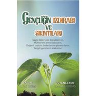 Gençliğin Izdırabı ve Sıkıntıları - İlyas Berk