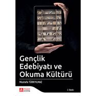 Gençlik Edebiyatı ve Okuma Kültürü - Mustafa Türkyılmaz