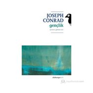 GENÇLIK - JOSEPH CONRAD